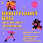 Debutflaunt Ball (Amateur Drag): Trans Week of Visibility 2024 on March 27, 2024